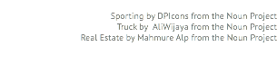 
Sporting by DPIcons from the Noun Project
Truck by AliWijaya from the Noun Project
Real Estate by Mahmure Alp from the Noun Project